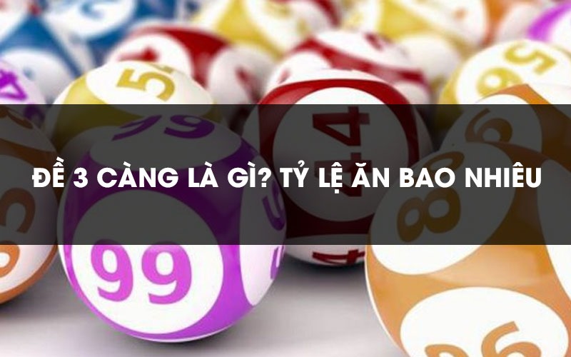 Sảnh lô đề 3 càng thú vị và hấp dẫn